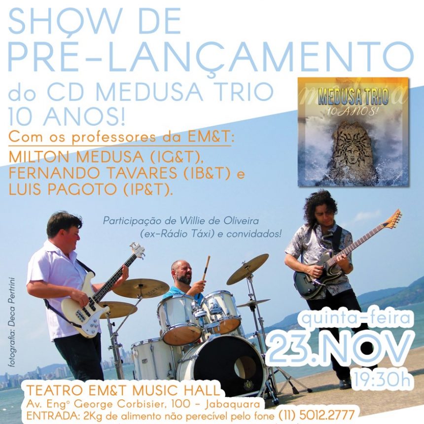 Medusa Trio faz pré-lançamento do novo disco na EM&T