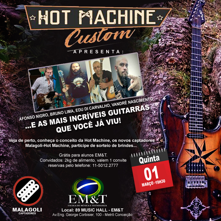 Hot Machine Custom faz workshop na EM&T