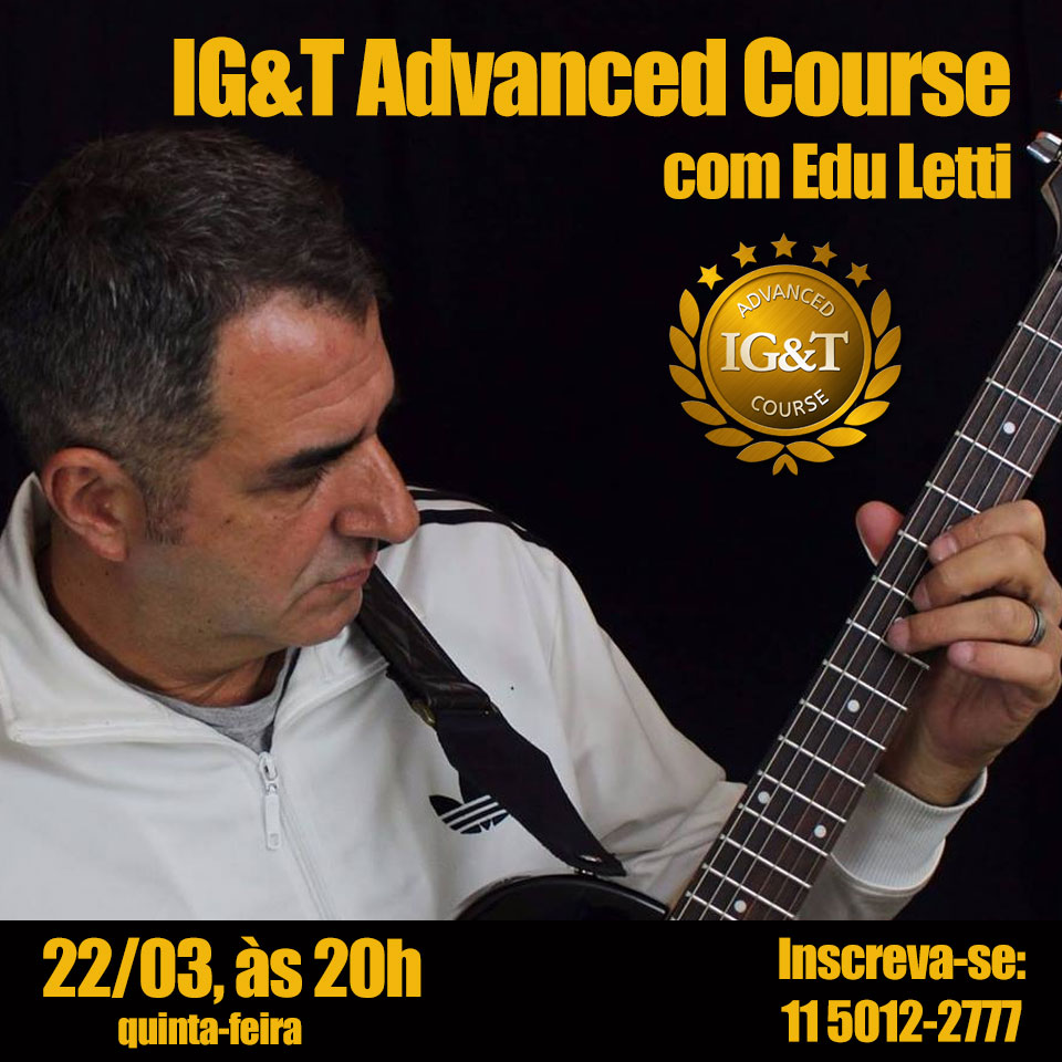 IG&T Advanced Course - Edu Letti