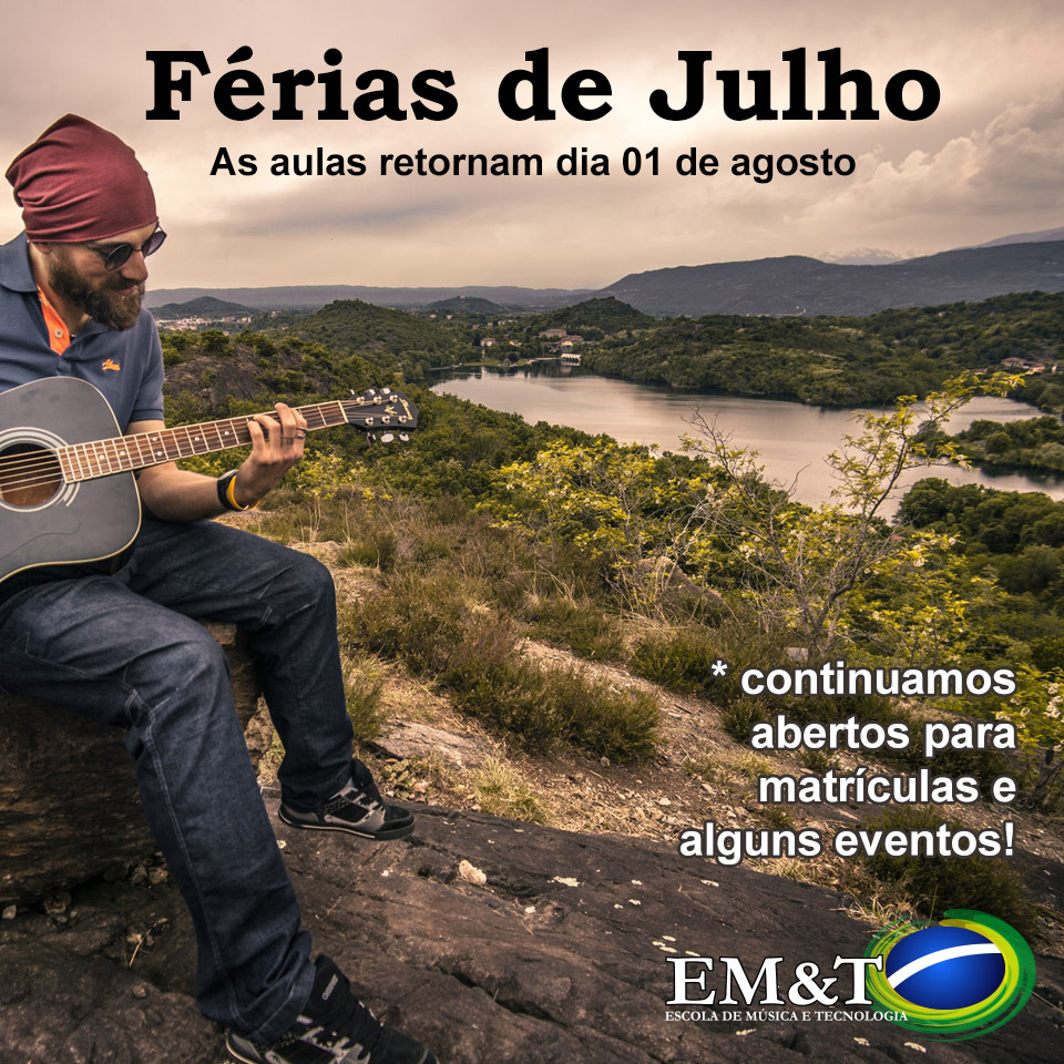 Férias de julho na EM&T